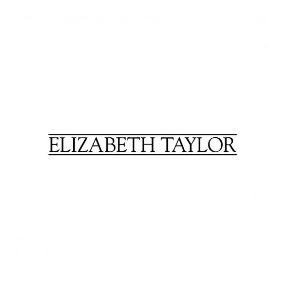 ELIZABETH TAYLOR